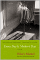 Every Day Is Mother's Day