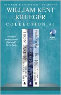 William Kent Krueger Collection #1: Iron Lake, Boundary Waters, and Purgatory Ridge