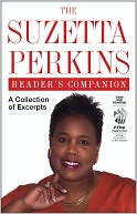 The Suzetta Perkins Reader's Companion: A Collection of Excerpts