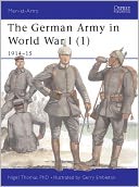The German Army in World War I (1): 1914-15