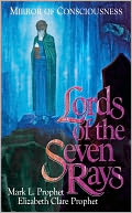 Lords of the Seven Rays - Mirror of Consciousness