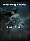 Wuthering Heights - Radio Script