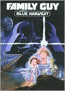Family Guy - Blue Harvest