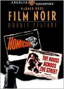 Film Noir Double Feature: Homicide/the House across the Street