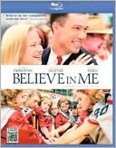 Believe in Me