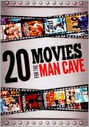 20 Movies for the Man Cave