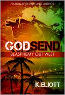 Godsend: Blasphemy Out West