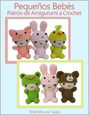 Pequeños Bebés Patrón de Amigurumi a Crochet