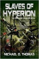 Slaves of Hyperion (Star Crusades, Book 6)