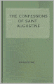 The Confessions of Saint Augustine: A Religion, Harvard Classics By Augustine! AAA+++