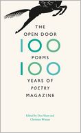 The Open Door: One Hundred Poems, One Hundred Years of 