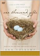 One Thousand Gifts: A DVD Study: A Dare to Live Fully Right Where You Are