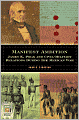 Manifest Ambition: James K. Polk and Civil-Military Relations during the Mexican War