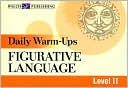 Daily Warm-Ups: Figurative Language Level II