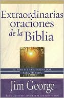 Extraordinarias Oraciones de la Biblia