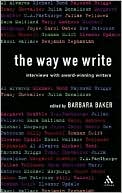 The Way We Write: Interviews with Award-Winning Writers