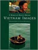 World of Decent Dreams: Vietnam Images