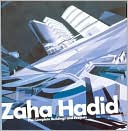 Zaha Hadid: The Complete Buildings and Projects