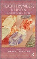Health Providers in India: On the Frontlines of Change