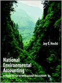 National Environmental Accounting: Bridging the Gap between Ecology and Economy