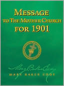 Message to The Mother Church for 1901 (Authorized Edition)