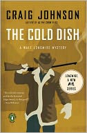 The Cold Dish (Walt Longmire Series #1)
