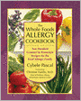 The Whole Foods Allergy Cookbook