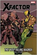 X-Factor - They Keep Killing Jamie Madrox