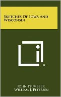 Sketches Of Iowa And Wisconsin