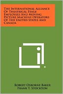 The International Alliance Of Theatrical Stage Employees And Moving Picture Machine Operators Of The United States And Canada