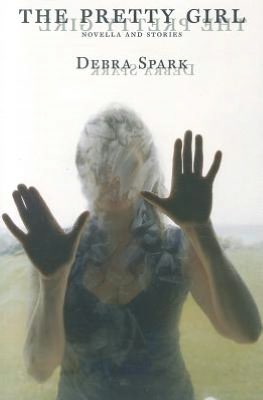 The Pretty Girl: Novella and Stories