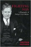 download Fighting Son : A Biography of Philip F. La Follette book