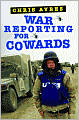War Reporting for Cowards