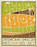 Under the Rock Umbrella: Contemporary American Poets from 1951-1977