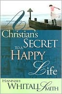 Christians Secret to a Happy Life