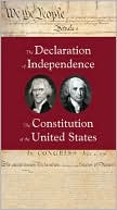 The Declaration of Independence/ The Contitution of the United States