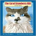 Cat of Strawberry Hill: A True Story