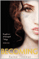 Becoming: Daughters of Saraqael Trilogy (Book One)