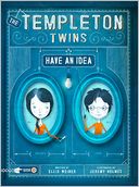 The Templeton Twins Have an Idea: Book One
