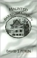 Haunted Saratoga County