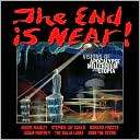The End is Near!: Visions of Apocalpse, Millennium and Utopia