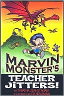 Marvin Monster's Teacher Jitters
