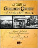 Golden Quest and Nevada's Silver Heritage