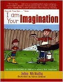 I am Your Imagination