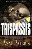 Wounded Heros Book Two: Trepasses