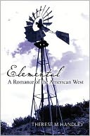 Elemental: a Romance of the American West