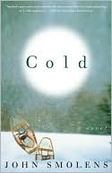 Cold: A Novel