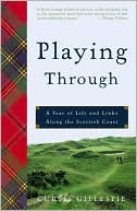 download Playing Through : A Year of Life and Links along the Scottish Coast book