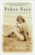 Poker Face: A Girlhood Among Gamblers