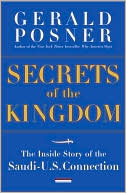 download Secrets of the Kingdom : The Inside Story of the Secret Saudi-U.S. Connection book